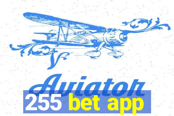 255 bet app